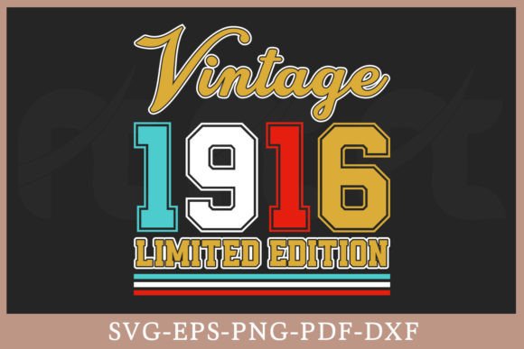 Download Vintage 1916 Limited Edition Shirt SVG - Premium Resources