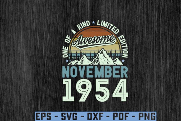 Download Awesome Since November 1954 Birthday Svg - 1954 Collection