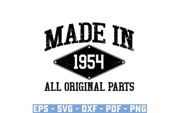 Download Made in 1954 All Original Parts Svg - 1954 Collection