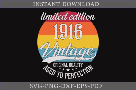 Download Vintage 1916 Aged to Perfection SVG File - Premium Resources