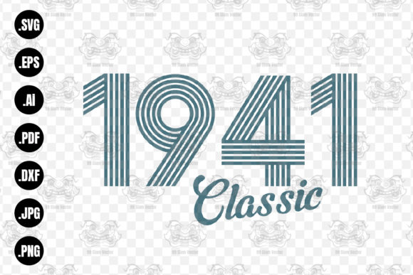 Download Classic 1941 SVG, 1941 Birthday Svg, Png - Premium Bundle