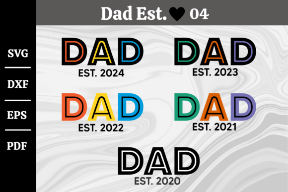 Download Dad Est. 2024/ 2023 Svg Silhouette #04 - Premium Resources