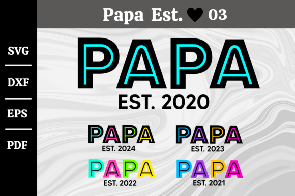 Download Papa Est. 2020-2024 Svg Silhouette #03 - Premium Bundle